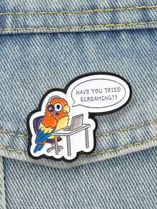 1pc "HAVE YOU TRIED SCREAMING?"Cartoon Working Parrot Enamel Brooch, Lapel Pin Badge For Backpack Decor, Gift For Friends - Multicolor - View 5