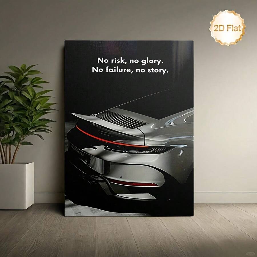 1pc Including The Introduction "No Risk, No Glory, No Failure, No Story," And Accompanied By A Rear-View Image Of A Sports Car, It Is Perfect For Decorating The Living Room, Office, Garage, Men's Private Space,Vintage Frameless Wall Arts Posters