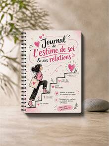 French Version Self-Worth & Relationships Journal For Self-Love, Confidence Building, Positive Self-Talk, Emotional Check-Ins, Boundary Reflection And Healthy Connections For Overthinkers, People-Pleasers And Personal Growth Seekers - A5 - View 3