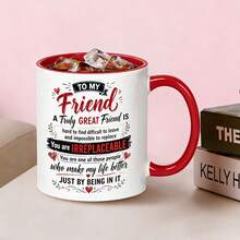 To My Friend Coffee Mug, Irreplaceable Best Friend Inspirational Quote Printed Ceramic Cup, Heartfelt Friendship Gift For Bestie Birthday Holiday Present - Multicolor - View 4