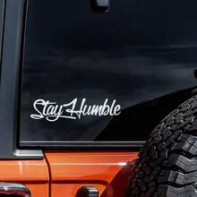 1 قطعة ملصق سيارة بنمط شعار "Stay Humble"، ملصق خارجي للسيارة، مناسب لتزيين جسم السيارة، الباب الجانبي، الصندوق الخلفي، زجاج السيارة، ملصق منزلي، ملصق جداري - A - مشاهدة 1