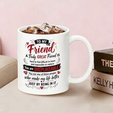 To My Friend Coffee Mug, Irreplaceable Best Friend Inspirational Quote Printed Ceramic Cup, Heartfelt Friendship Gift For Bestie Birthday Holiday Present - Multicolor - View 7