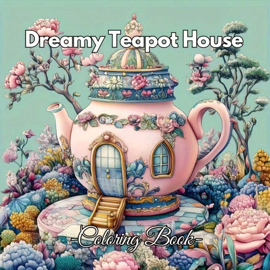 24 Pages Dream Teapot House Adult Coloring Book, Thick Paper - 7.87 X 7.87 Inch Large Floral Tea Party Art Activity Book, Victorian Style Teacup And Castle Design, Soft Colors - Multiple Styles - View 1