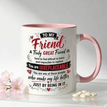 To My Friend Coffee Mug, Irreplaceable Best Friend Inspirational Quote Printed Ceramic Cup, Heartfelt Friendship Gift For Bestie Birthday Holiday Present - Multicolor - View 12