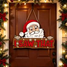 Funny Santa Claus Wooden Door Hanger "I SAW THAT" Slogan Christmas Wall Decor - A - View 5
