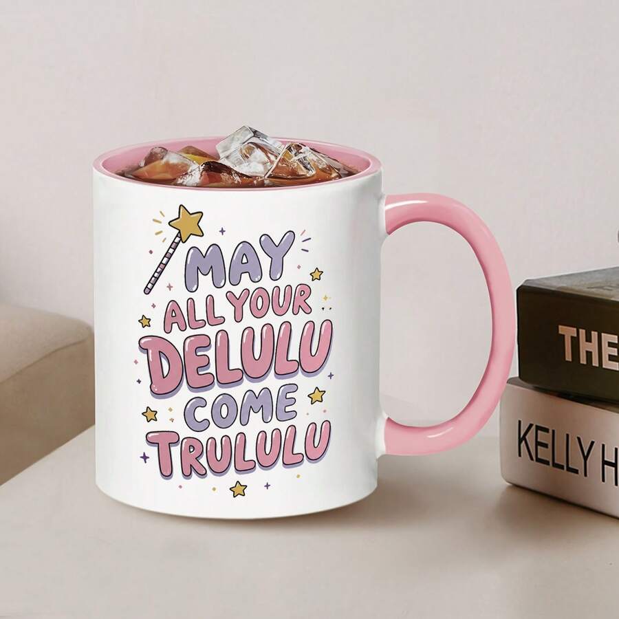 May All Your Delulu Come Trululu Coffee Mug, Magic Wand Star Graphic Ceramic Cup, Funny Gag Gift For Best Friend