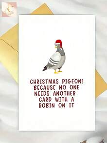 1pc Funny Pigeon Christmas Card - "CHRISTMAS PIGEON! BECAUSE NO ONENEEDS ANOTHERCARD IWITH AROBINION IT", Christmas Card, Funny Holiday Card, A Humorous Gift For Anyone. - One Size Fits All - View 2
