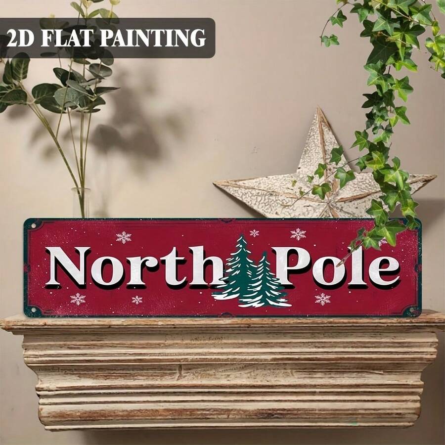 2D Flat Design, 1pc, Rustic Style Christmas Theme Decorative Sign "North Pole" Metal Wall Decor, Suitable For Porch, Living Room, Cafe, Bar, Farmhouse, Office Decoration, Great Christmas Gift Choice (Random Style) - A - View 1