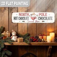 2D Flat, 1pc, Christmas Decoration Sign And Plaque, North Pole Hot Chocolate Served Here Metal Sign, North Pole Beverage Station Wall Decor, Vintage Kitchen Plaque, Suitable For Kitchen, Home, Cafe, Breakfast Area (Random Style) - A - View 10