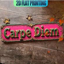A 2D Flat Sign With Vintage Latin Phrase "Carpe Diem" - Designed In Pink, Green, Blue Retro Country Style, Suitable For Home, Cafe, Bar, 2D Flat (Random Style) - A - View 3