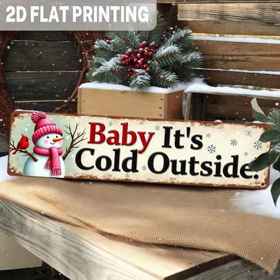 2D Flat, 1pc Large Vintage "Baby It's Cold Outside" Metal Wall Decor With Winter Snowflake, Cardinal And Snowman Scene-Rustic Christmas Decoration, Suitable For Outdoor Porch, Winter Decor-Lyric Theme Winter Wall Decor (Random Style)