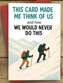 Humorous Hiking Card | Perfect For Friends Or Couples - "This Card Reminds Me Of Us, We Would Never Do That" - Suitable For Birthdays, Anniversaries, Or Other Occasions - Includes Envelope And Hiking Keychain - A - View 8