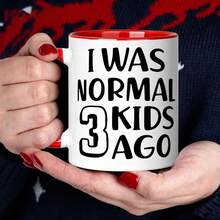 Mom Life Humor Coffee Mug, I Was Normal 3 Kids Ago Graphic Print Ceramic Cup, Funny Gift For New & Experienced Moms - Multicolor - View 17