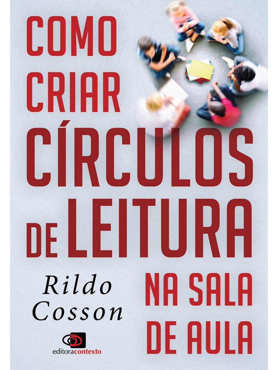 Como criar círculos de leitura na sala de aula - Livro único - Visão 1