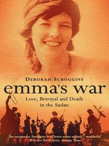 Emma's War: Love, Betrayal And Death In The - Single Book - View 1