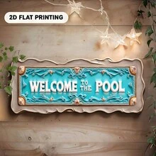 2D Flat Welcome To The Pool Sign, Suitable For Indoor/Outdoor Pools, Home Wall Art Decor, Decorative Plaque, Door Hanging, Decorative Sign, Wall Art Decor, Entrance Decor, Rustic Style Decor (Random Style) - A - View 3