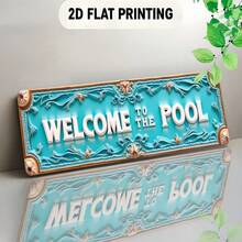 2D Flat Welcome To The Pool Sign, Suitable For Indoor/Outdoor Pools, Home Wall Art Decor, Decorative Plaque, Door Hanging, Decorative Sign, Wall Art Decor, Entrance Decor, Rustic Style Decor (Random Style) - A - View 1