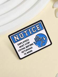 1 Pc Employees Must Stop Crying Before Returning To Work Enamel Pin, Funny Work Notice Sign Brooch, Office Humor Badge For Backpack Jacket - Multicolor - View 4