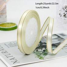 25 Yards Double Gold-Edge Satin Ribbon 0.6/1/1.5/2.5/4cm Variety Pack Gift Packaging Ribbon Headwear Accessory Clothing Material Ribbon, Used For Gift Wrapping, Crafts, Hair Bows, Wedding Parties And Decorations. - Beige - View 8