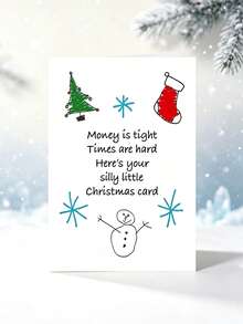 1pc Funny Sarcastic Christmas Greeting Card, Hand Drawn Xmas Card, Money Is Tight Times Are Hard Silly Little Christmas Card, Humorous Holiday Card For Best Friend - Multicolor - View 1
