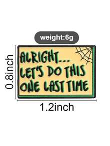 1 Pc Alright Let's Do This One Last Time Enamel Pin, Spider Web Retro Sign Brooch, Halloween Theme Badge For Backpack Jacket - Multicolor - View 9