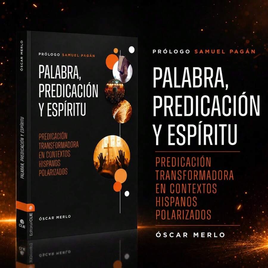 Word, Preaching, And Spirit: A Guide To Preaching With Truth And Hope In Polarized Hispanic Contexts - Single Book - View 1
