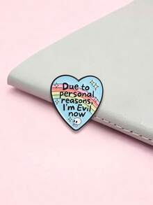 Heart Shape Funny Quote Enamel Pin, Due To Personal Reasons I'm Evil Now Lapel Badge For Backpack Clothing - Multicolor - View 7