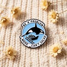 Ocean Whale Enamel Brooch, "Be A Problem Money Can't Solve" Quote Lapel Pin, Killer Whale Pattern Badge, Cute Pin For Clothing Bag Hat, Fun Small Gift - Multicolor - View 4