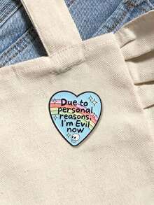 Heart Shape Funny Quote Enamel Pin, Due To Personal Reasons I'm Evil Now Lapel Badge For Backpack Clothing - Multicolor - View 4