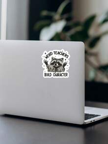 1Pc "Weird Teachers Build Character" Raccoon Quote Sticker, Funny Teacher Meme Waterproof PVC Vinyl Decal, Aesthetic Animal Sticker For Laptop Water Bottle Car DIY Decor, Teacher Appreciation Novelty Gift - Multicolor - View 4