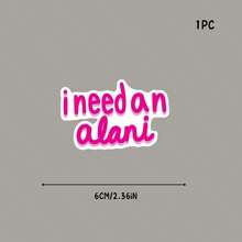 I Need An Alani Sticker Can Be Used To Stick On Cars, Laptops, Windows, Doors, Refrigerators, Water Bottles, Durable Vinyl Stickers - Light Film - View 5