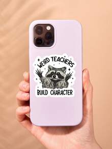 1Pc "Weird Teachers Build Character" Raccoon Quote Sticker, Funny Teacher Meme Waterproof PVC Vinyl Decal, Aesthetic Animal Sticker For Laptop Water Bottle Car DIY Decor, Teacher Appreciation Novelty Gift - Multicolor - View 3