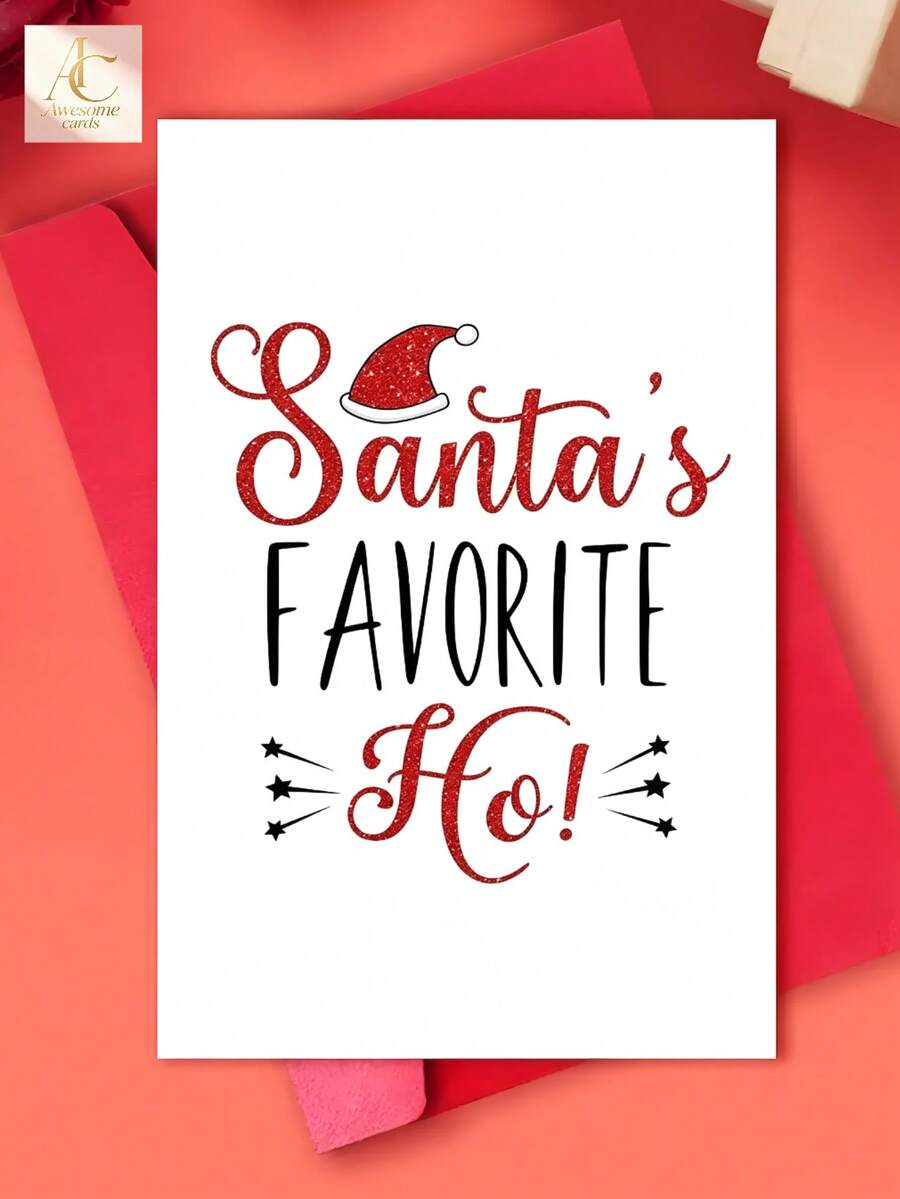 Funny Santa's Favorite Ho Christmas Greeting Card, Red Glitter Script With Santa Hat And Star Accents, Playful Rude Humor Xmas Card, Fun Holiday Gift For Besties And Close Friends. - One Size Fits All - View 1