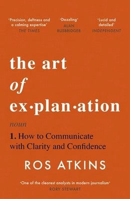Pre-Owned El Arte de la Explicación: Cómo Comunicar con Claridad y Confianza (Tapa Blanda) por Ros Atkins
