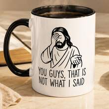 Funny Jesus Facepalm Ceramic Coffee Mug, You Guys That Is Not What I Said Quote Cup, Humorous Religious Novelty Gift For Christians, Birthday Holiday Gift For Faith Friends - Multicolor - View 1