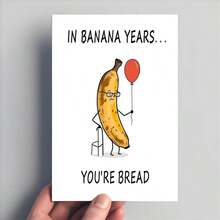 1PC [Gift For Friends] Humorous Single Banana Bread Birthday Card | Unisex Friend Gift, "Based On Banana Age... You've 'Bread'ed" - A - View 6