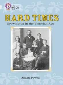 Hard Times: Growing Up In The Victorian Age - Single Book - View 1