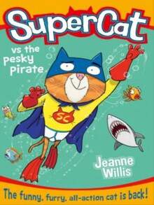 Supercat Vs The Pesky Pirate - Single Book - View 1