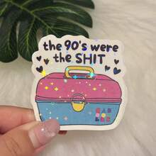 The 90's Were The Sh!T - Vinyl Sticker - one-size - View 1