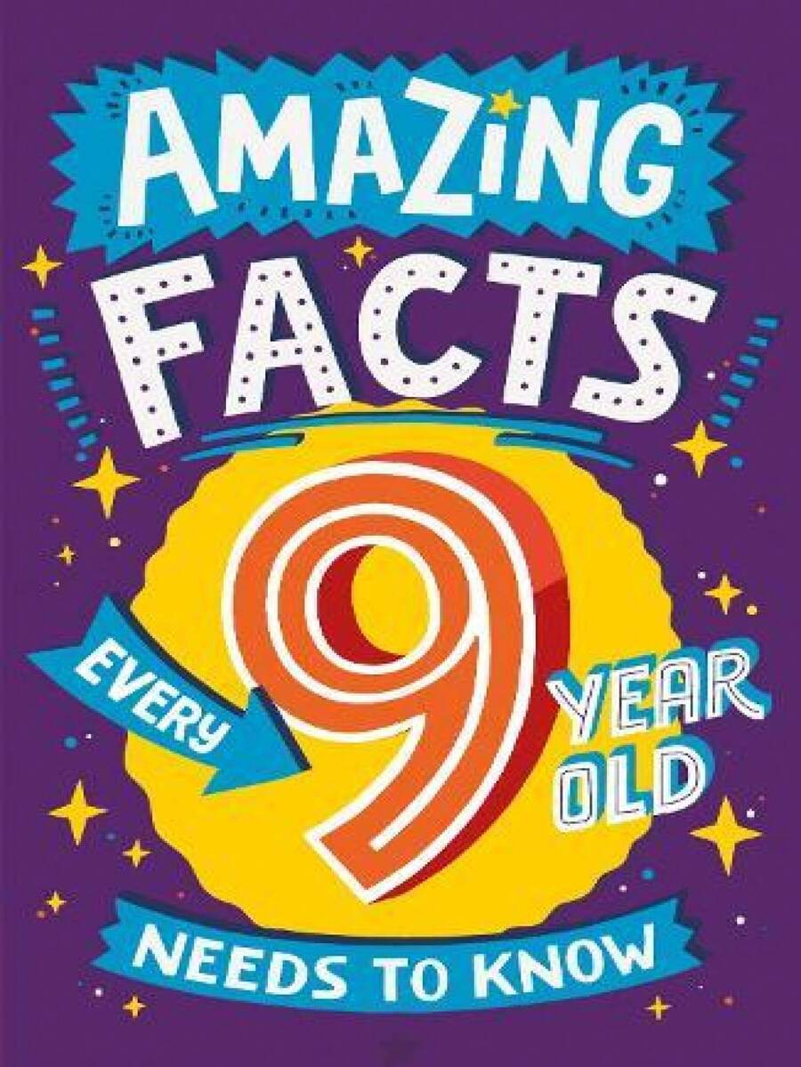 Amazing Facts Every 9 Year Old Needs To Know - Single Book - View 1