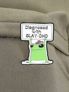 1 buah Pin Enamel Katak Lucu, "Diagnosed With SLAY-DHD" (Didiagnosis dengan SLAY-DHD) Lencana Meme Teks Lucu, Aksesori Fashion untuk Pakaian, Ransel, Hadiah untuk Teman - MultiWarna - View 7