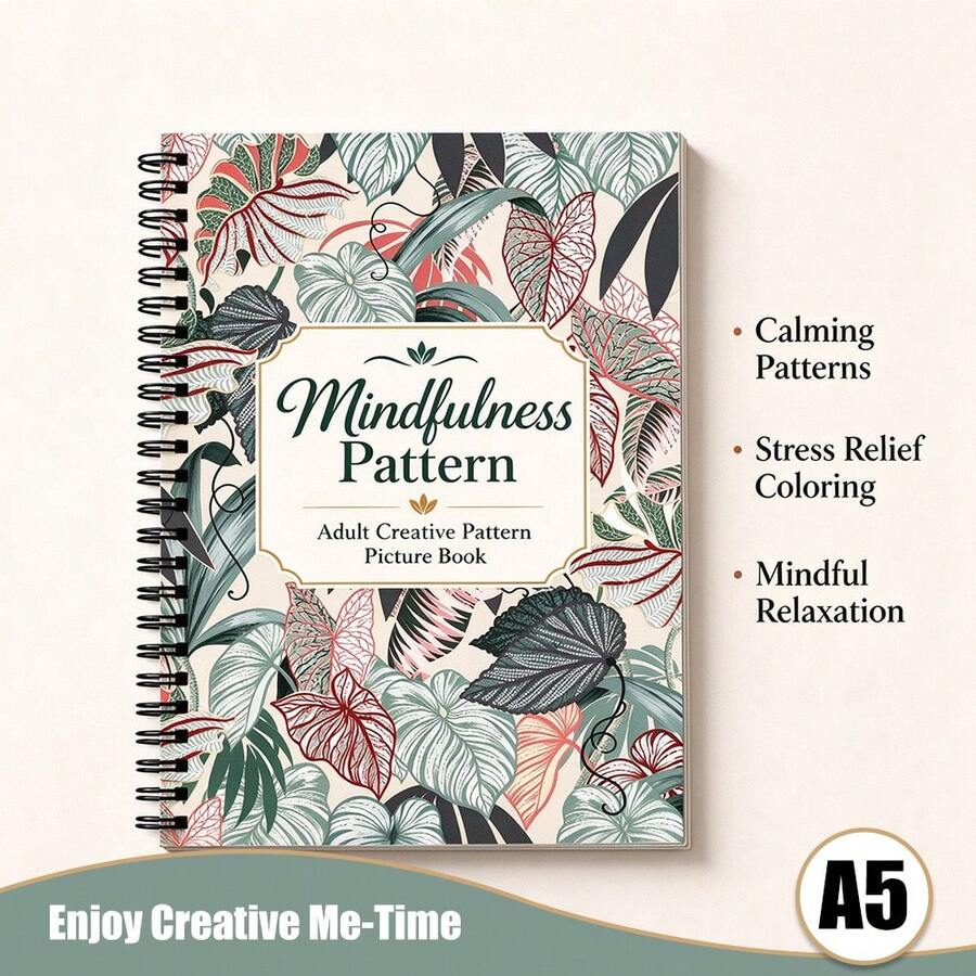 Mindfulness Pattern Picture Book For Adults, Relaxing Creative Picture Pages For Stress Relief, Calming Pattern Designs For Meditation And Mindful Moments, Adult Art Activity Book, Anti-Stress Hobby And Relaxation Gift - A5 - View 1