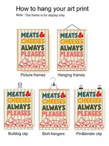 1pc Meats & Cheeses Always Pleases Canvas Wall Art,Striped Background Fun Retro Food Quote Poster Print,Unframed Playful Kitchen Dining‑Area Wall Painting For Home Decor - Text a - View 5
