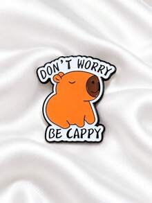 Lapel Pin "Don't Worry, Be A Capybara" Cartoon Capybara Enamel Badge, Healing Style Brooch, Backpack Clothing Accessory Cute Capybara Brooch, Cartoon Enamel Pin, Zen Healing Style Accessory, Niche Gift Badge - Brown - View 1