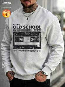 Men's Autumn/Winter Thermal Lined Crew Neck Loose Sweatshirt, "IT'S AN OLD SCHOOL THING YOU WOULDN'T UNDERSTAND" Print - Gray - View 10