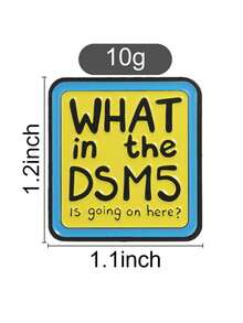 1 Pc Funny "What In The DSM5 Is Going On Here?" Enamel Pin, Square Letter Slogan Brooch, Cute Decorative Badge For Backpack, Jacket, Hat And Clothing - Multicolor - View 9