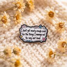 Funny Sarcastic Quote "I Don't Get Nearly Enough Credit For The Thing..." Enamel Lapel Pin, Doodle Star Pin Badge For Backpack Jacket Hat, Unique Gift - White - View 5