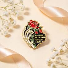Skeleton Hand Rose Enamel Pin, "Not Fragile Like A Flower Fragile Like A Bomb" Quote Lapel Brooch, Gothic Badge For Backpack Jacket Hat, Cool Gift - Multicolor - View 4