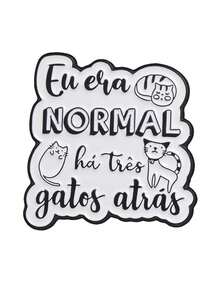 Cute Cat Mum Quote Enamel Brooch, "I Was Normal Three Cats Ago" Funny Badge, Black White Cat Pin Set For Cat Lovers Backpack Jacket Hat - Multicolor - View 13
