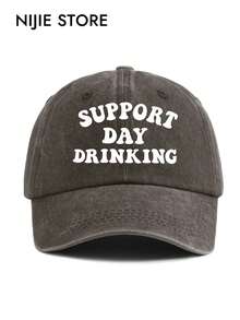 1pc Vintage Washed Baseball Cap With "SUPPORT DAY DRINKING" Print, Windproof & Warm, Unisex For Men And Women, Suitable For All Seasons, Perfect Gift For Friends - A - View 10